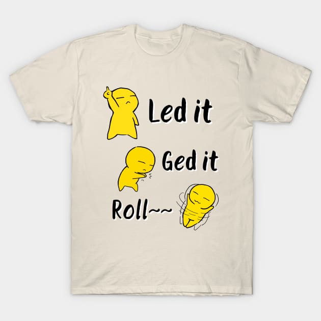 BTS butter | Let it Get it Roll | army life T-Shirt by BalmyBell